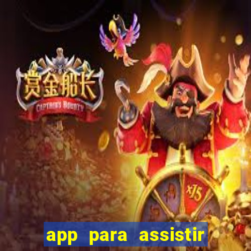 app para assistir todos os jogos de futebol